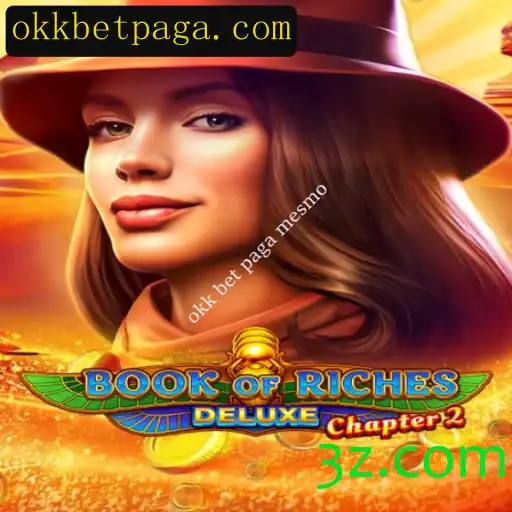 Exploração Completa do Jogo BookofRichesDeluxeChapter2